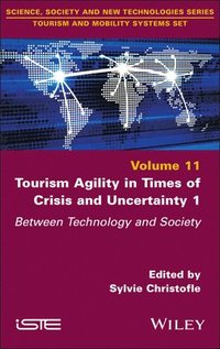 bokomslag Tourism Agility in Times of Crisis and Uncertainty 1