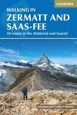 Lesley Williams, Jonathan Williams - Walking in Zermatt and Saas-Fee, Häftad
