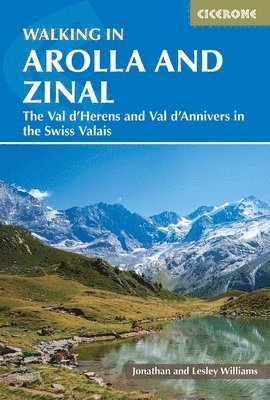 Lesley Williams, Jonathan Williams - Walking in Arolla and Zinal, Häftad
