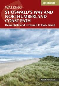 bokomslag Walking St Oswald's Way and Northumberland Coast Path