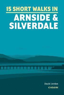 David Jordan - 15 Short Walks in Arnside and Silverdale, Häftad