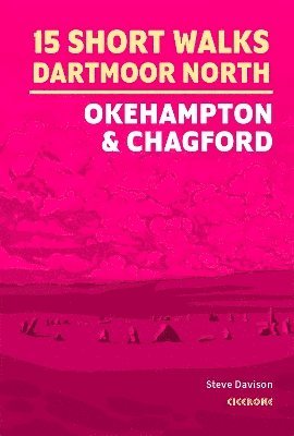 bokomslag 15 Short Walks on Dartmoor North - Okehampton and Chagford