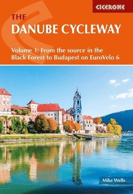 Mike Wells - Danube Cycleway Volume 1, Häftad