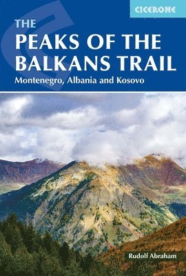Rudolf Abraham - Peaks of the Balkans Trail, Häftad