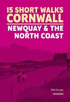 bokomslag 15 Short Walks in Cornwall - Newquay and the North Coast