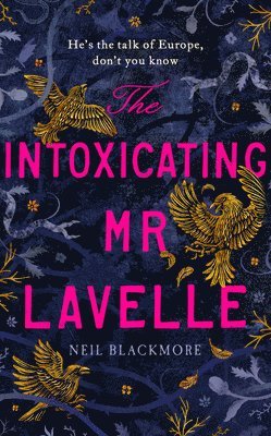 The Intoxicating Mr Lavelle 1