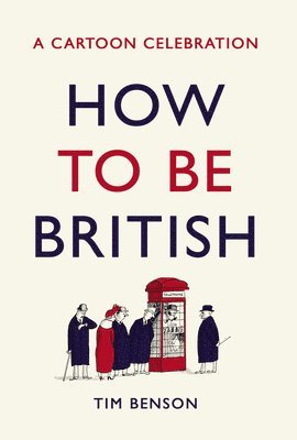 How to be British 1