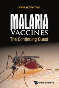 bokomslag Malaria Vaccines: The Continuing Quest