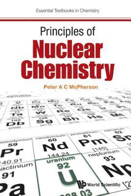 Principles Of Nuclear Chemistry 1