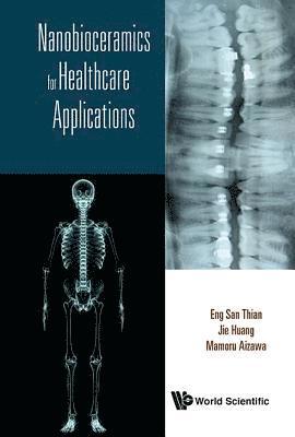 Nanobioceramics For Healthcare Applications 1