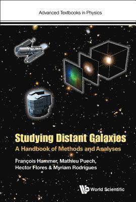 bokomslag Studying Distant Galaxies: A Handbook Of Methods And Analyses