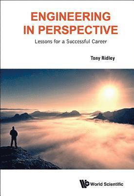 Engineering In Perspective: Lessons For A Successful Career 1