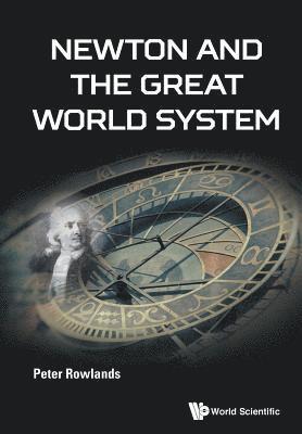 bokomslag Newton And The Great World System