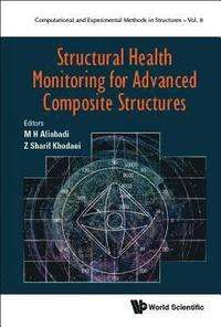 bokomslag Structural Health Monitoring For Advanced Composite Structures