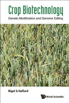 Crop Biotechnology: Genetic Modification And Genome Editing 1