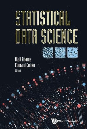 ADAMS NIALL, Adams Niall, Niall M Adams, Ed Cohen, Uk) Adams, Niall M (Imperial College London, Uk) Cohen, Ed (Imperial College London, Niall M. Adams - Statistical Data Science, Inbunden