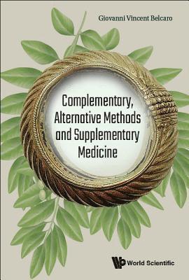 Complementary, Alternative Methods And Supplementary Medicine 1