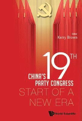 China's 19th Party Congress: Start Of A New Era 1