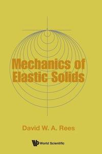 bokomslag Mechanics Of Elastic Solids