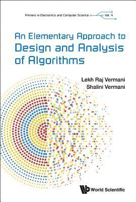 Elementary Approach To Design And Analysis Of Algorithms, An 1