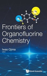 bokomslag Frontiers Of Organofluorine Chemistry