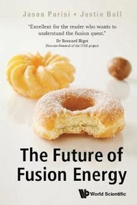 bokomslag Future Of Fusion Energy, The