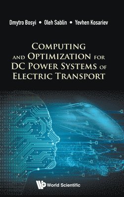 Computing And Optimization For Dc Power Systems Of Electric Transport 1