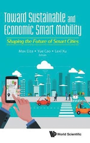 Toward Sustainable And Economic Smart Mobility: Shaping The Future Of Smart Cities 1