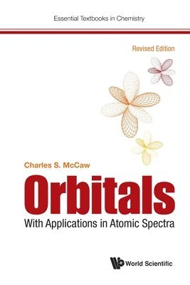 Orbitals: With Applications In Atomic Spectra (Revised Edition) 1