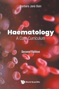 bokomslag Haematology: A Core Curriculum