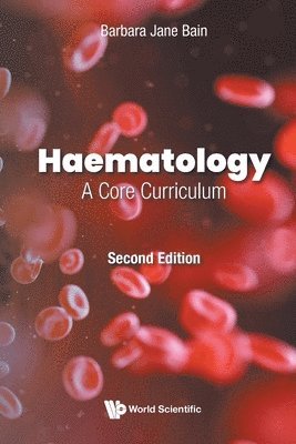 Haematology: A Core Curriculum 1