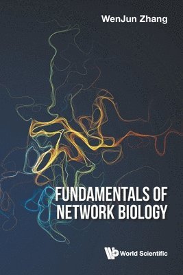 bokomslag Fundamentals Of Network Biology