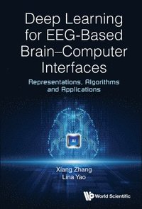 bokomslag Deep Learning for EEG-Based Brain-Computer Interfaces