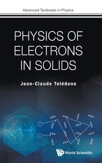 bokomslag Physics Of Electrons In Solids