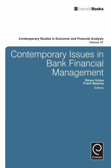Simon Grima, Frank Bezzina - Contemporary Issues in Bank Financial Management, Inbunden
