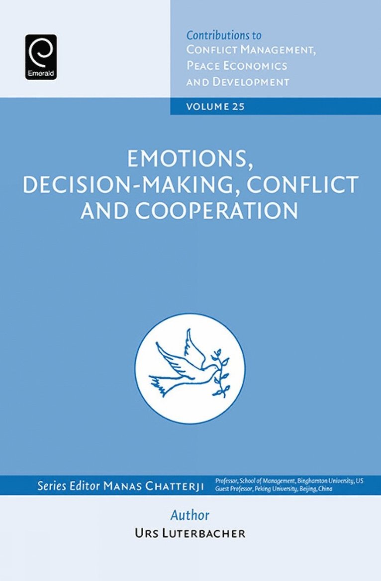 Urs Luterbacher, Manas Chatterji - Emotions, Decision-Making, Conflict and Cooperation, Inbunden