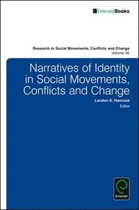 bokomslag Narratives of Identity in Social Movements, Conflicts and Change