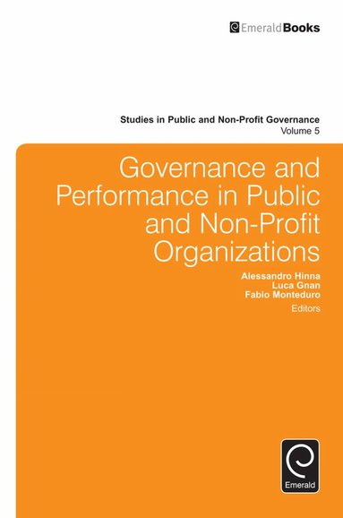 Alessandro Hinna, Luca Gnan, Fabio Monteduro - Governance and Performance in Public and Non-Profit Organizations, Inbunden