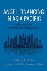 bokomslag Angel Financing in Asia Pacific