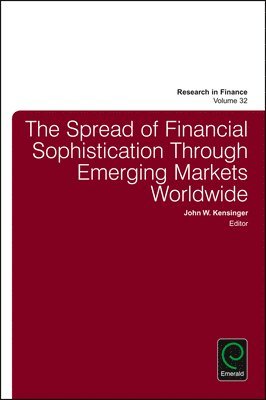 bokomslag The Spread of Financial Sophistication Through Emerging Markets Worldwide