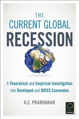 The Current Global Recession 1