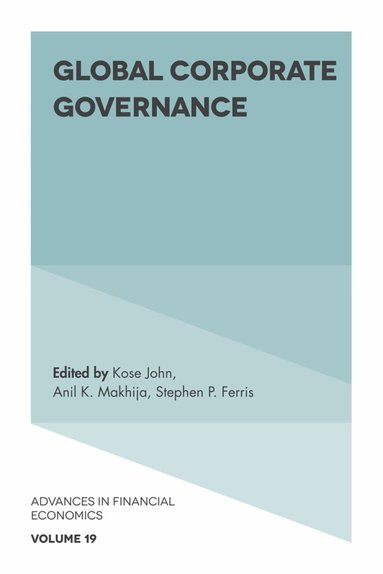Kose John, Anil K. Makhija, Stephen P. Ferris - Global Corporate Governance, Inbunden