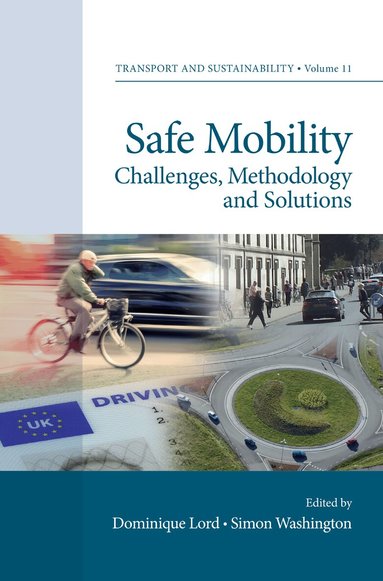 Dominique Lord, Simon Washington - Safe Mobility, Inbunden