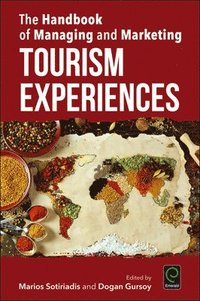 bokomslag The Handbook of Managing and Marketing Tourism Experiences