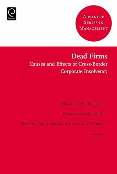 Miguel M. Torres, Virginia Cathro, Maria Alejandra Gonzalez-Perez - Dead Firms, Inbunden