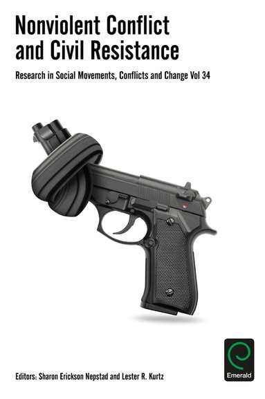Sharon Erickson Nepstead, Lester R. Kurtz - Nonviolent Conflict and Civil Resistance, Häftad