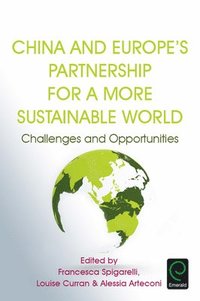 bokomslag China and Europe's Partnership for a More Sustainable World