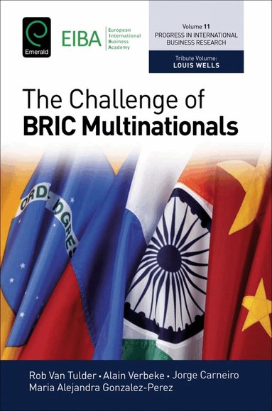 Rob Van Tulder, Alain Verbeke, Jorge Carneiro, Maria Alejandra Gonzalez-Perez - Challenge of BRIC Multinationals, Inbunden