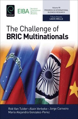 Rob van Tulder, Alain Verbeke, Jorge Carneiro, Maria Alejandra Gonzalez-Perez, Rob Van Tulder, Rob van Tulder - Challenge of BRIC Multinationals, Inbunden