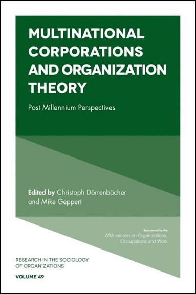 Christoph Dörrenbächer, Mike Geppert - Multinational Corporations and Organization Theory, Inbunden